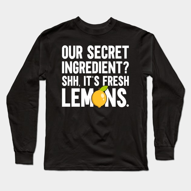 Secret Ingredient? Fresh Lemons Lemonade Stand Long Sleeve T-Shirt by TheBestHumorApparel